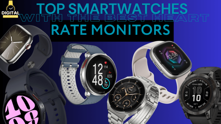 Top Smartwatches with the Best Heart Rate Monitors 2024